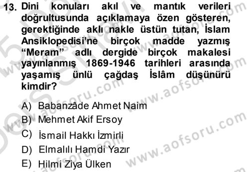 İslam Düşünce Tarihi Dersi 2014 - 2015 Yılı Tek Ders Sınav Soruları 13. Soru