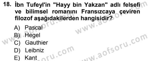 İslam Düşünce Tarihi Dersi 2014 - 2015 Yılı Tek Ders Sınav Soruları 18. Soru