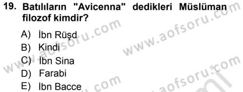 İslam Düşünce Tarihi Dersi 2014 - 2015 Yılı Tek Ders Sınav Soruları 19. Soru