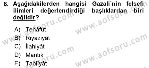 İslam Düşünce Tarihi Dersi 2015 - 2016 Yılı Tek Ders Sınav Soruları 8. Soru