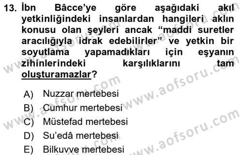 İslam Düşünce Tarihi Dersi 2016 - 2017 Yılı 3 Ders Sınav Soruları 13. Soru