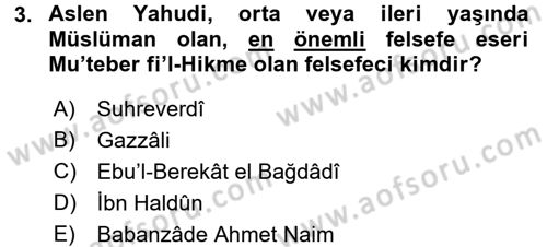 İslam Düşünce Tarihi Dersi 2016 - 2017 Yılı 3 Ders Sınav Soruları 3. Soru