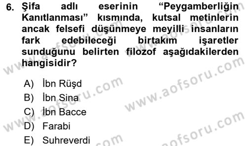 İslam Düşünce Tarihi Dersi 2016 - 2017 Yılı 3 Ders Sınav Soruları 6. Soru