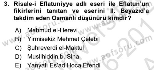 İslam Düşünce Tarihi Dersi 2016 - 2017 Yılı (Vize) Ara Sınav Soruları 3. Soru