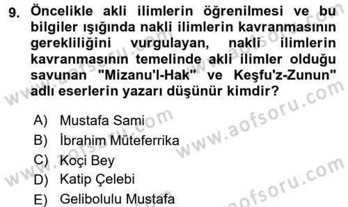 İslam Düşünce Tarihi Dersi 2016 - 2017 Yılı (Final) Dönem Sonu Sınavı 9. Soru