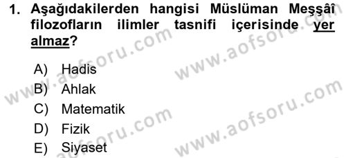 İslam Düşünce Tarihi Dersi 2017 - 2018 Yılı 3 Ders Sınav Soruları 1. Soru
