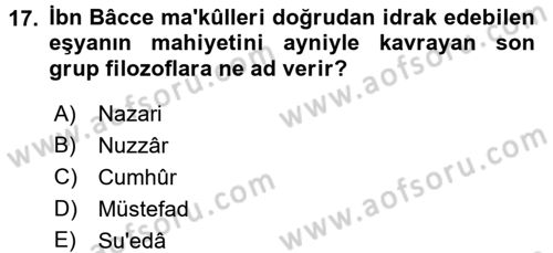 İslam Düşünce Tarihi Dersi Ara Sınavı Deneme Sınav Soruları 17. Soru