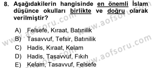 İslam Düşünce Tarihi Dersi Ara Sınavı Deneme Sınav Soruları 8. Soru