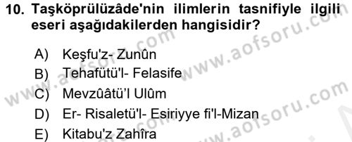 İslam Düşünce Tarihi Dersi 2017 - 2018 Yılı (Final) Dönem Sonu Sınav Soruları 10. Soru