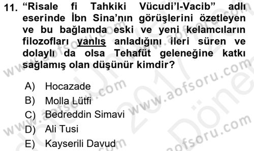 İslam Düşünce Tarihi Dersi 2017 - 2018 Yılı (Final) Dönem Sonu Sınav Soruları 11. Soru