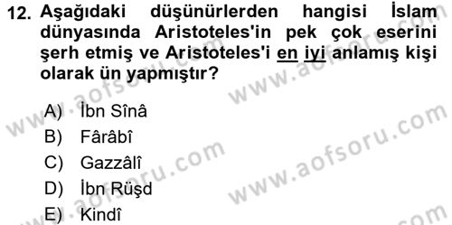 İslam Düşünce Tarihi Dersi 2017 - 2018 Yılı (Final) Dönem Sonu Sınav Soruları 12. Soru
