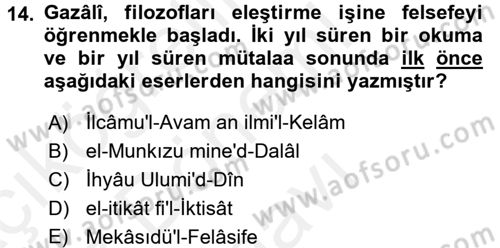 İslam Düşünce Tarihi Dersi 2017 - 2018 Yılı (Final) Dönem Sonu Sınav Soruları 14. Soru