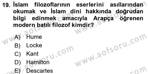 İslam Düşünce Tarihi Dersi 2017 - 2018 Yılı (Final) Dönem Sonu Sınav Soruları 19. Soru
