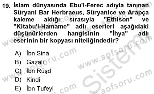 İslam Düşünce Tarihi Dersi 2018 - 2019 Yılı 3 Ders Sınav Soruları 19. Soru
