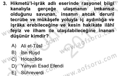 İslam Düşünce Tarihi Dersi 2018 - 2019 Yılı 3 Ders Sınav Soruları 3. Soru