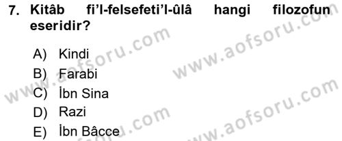 İslam Düşünce Tarihi Dersi 2018 - 2019 Yılı 3 Ders Sınav Soruları 7. Soru