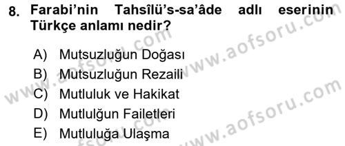 İslam Düşünce Tarihi Dersi 2018 - 2019 Yılı 3 Ders Sınav Soruları 8. Soru