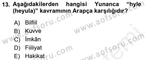 İslam Düşünce Tarihi Dersi Ara Sınavı Deneme Sınav Soruları 13. Soru
