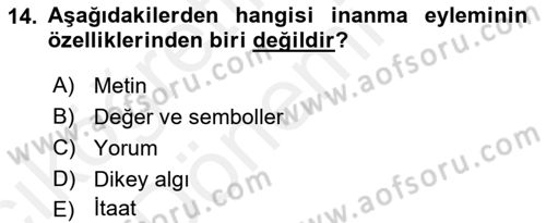 İslam Düşünce Tarihi Dersi 2018 - 2019 Yılı (Vize) Ara Sınav Soruları 14. Soru
