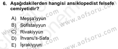İslam Düşünce Tarihi Dersi Ara Sınavı Deneme Sınav Soruları 6. Soru