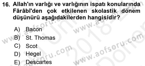 İslam Düşünce Tarihi Dersi 2018 - 2019 Yılı (Final) Dönem Sonu Sınav Soruları 16. Soru