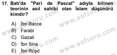 İslam Düşünce Tarihi Dersi 2018 - 2019 Yılı (Final) Dönem Sonu Sınav Soruları 17. Soru
