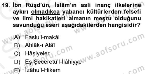 İslam Düşünce Tarihi Dersi 2018 - 2019 Yılı (Final) Dönem Sonu Sınav Soruları 19. Soru