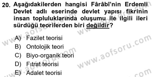 İslam Düşünce Tarihi Dersi 2018 - 2019 Yılı (Final) Dönem Sonu Sınav Soruları 20. Soru