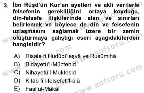 İslam Düşünce Tarihi Dersi 2018 - 2019 Yılı (Final) Dönem Sonu Sınav Soruları 3. Soru