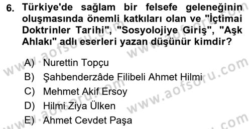İslam Düşünce Tarihi Dersi 2018 - 2019 Yılı (Final) Dönem Sonu Sınav Soruları 6. Soru