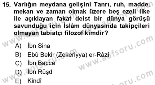 İslam Düşünce Tarihi Dersi 2018 - 2019 Yılı Yaz Okulu Sınav Soruları 15. Soru