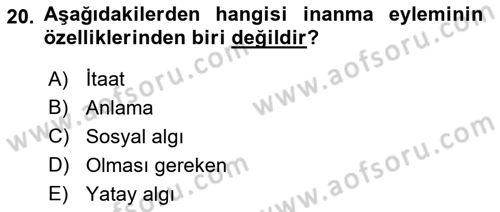 İslam Düşünce Tarihi Dersi 2018 - 2019 Yılı Yaz Okulu Sınav Soruları 20. Soru