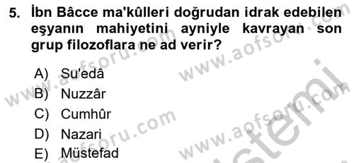 İslam Düşünce Tarihi Dersi 2018 - 2019 Yılı Yaz Okulu Sınav Soruları 5. Soru