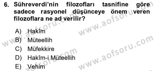 İslam Düşünce Tarihi Dersi Ara Sınavı Deneme Sınav Soruları 6. Soru