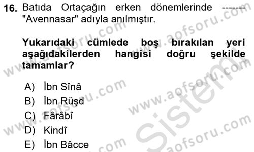 İslam Düşünce Tarihi Dersi 2019 - 2020 Yılı (Final) Dönem Sonu Sınav Soruları 16. Soru