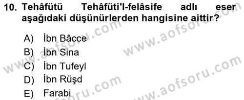 İslam Düşünce Tarihi Dersi 2020 - 2021 Yılı Yaz Okulu Sınav Soruları 10. Soru