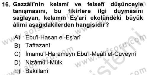 İslam Düşünce Tarihi Dersi 2020 - 2021 Yılı Yaz Okulu Sınav Soruları 16. Soru
