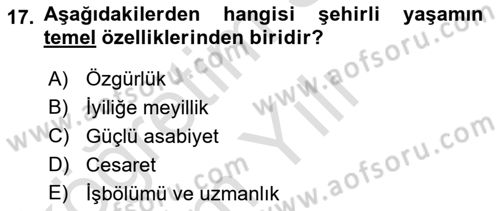 İslam Düşünce Tarihi Dersi 2020 - 2021 Yılı Yaz Okulu Sınav Soruları 17. Soru