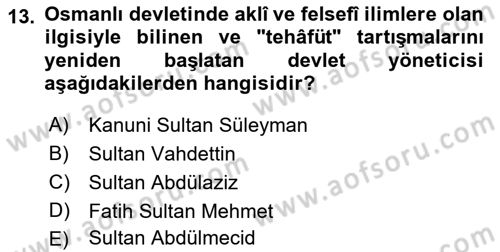 İslam Düşünce Tarihi Dersi 2021 - 2022 Yılı (Final) Dönem Sonu Sınav Soruları 13. Soru