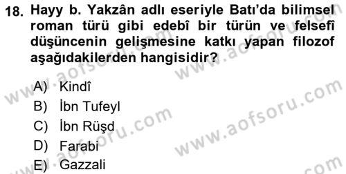 İslam Düşünce Tarihi Dersi 2021 - 2022 Yılı (Final) Dönem Sonu Sınav Soruları 18. Soru