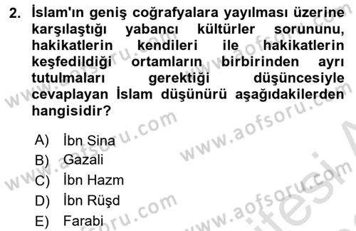 İslam Düşünce Tarihi Dersi 2021 - 2022 Yılı (Final) Dönem Sonu Sınav Soruları 2. Soru