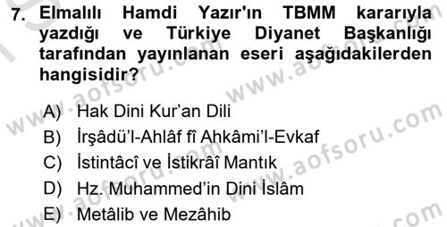 İslam Düşünce Tarihi Dersi 2021 - 2022 Yılı (Final) Dönem Sonu Sınav Soruları 7. Soru