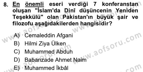 İslam Düşünce Tarihi Dersi 2021 - 2022 Yılı (Final) Dönem Sonu Sınav Soruları 8. Soru