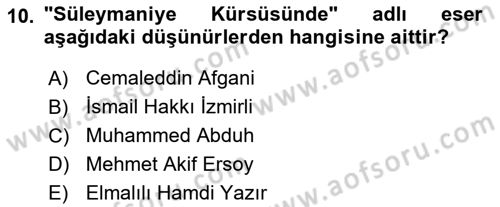 İslam Düşünce Tarihi Dersi 2021 - 2022 Yılı Yaz Okulu Sınav Soruları 10. Soru