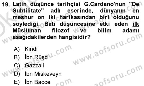İslam Düşünce Tarihi Dersi 2021 - 2022 Yılı Yaz Okulu Sınav Soruları 19. Soru