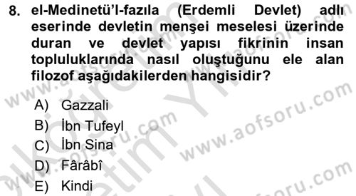 İslam Düşünce Tarihi Dersi 2021 - 2022 Yılı Yaz Okulu Sınav Soruları 8. Soru