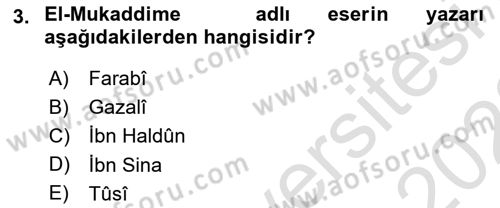 İslam Düşünce Tarihi Dersi 2022 - 2023 Yılı (Vize) Ara Sınav Soruları 3. Soru
