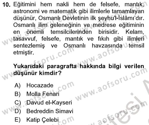 İslam Düşünce Tarihi Dersi 2022 - 2023 Yılı (Final) Dönem Sonu Sınav Soruları 10. Soru