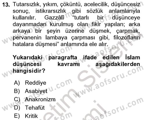 İslam Düşünce Tarihi Dersi 2022 - 2023 Yılı (Final) Dönem Sonu Sınav Soruları 13. Soru