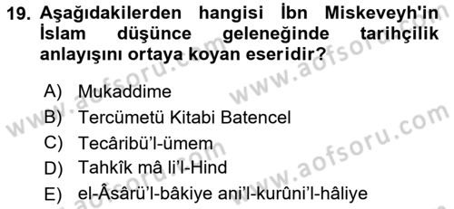 İslam Düşünce Tarihi Dersi 2022 - 2023 Yılı Yaz Okulu Sınav Soruları 19. Soru